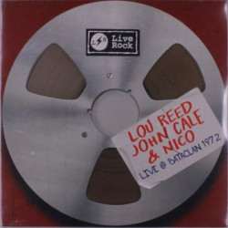 Виниловая пластинка Lou Reed, John Cale &amp; Nico - Live at Bataclan, 1972