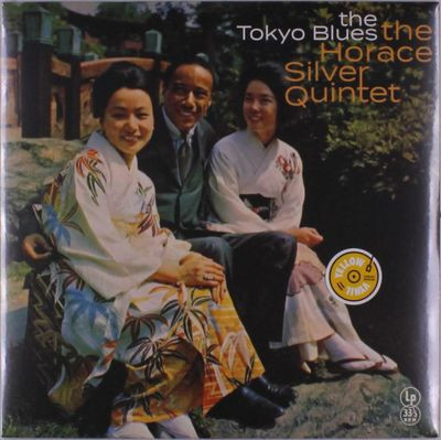 Виниловая пластинка The Horace Silver Quintet - The Tokyo Blues
