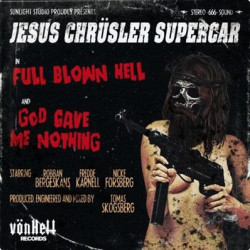 Виниловая пластинка Jesus Chrusler Superstar - Full Blown Hell