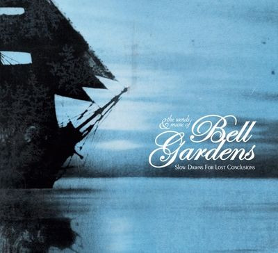 Виниловая пластинка Bell Gardens - Slow Dawns For Lost Conclusion