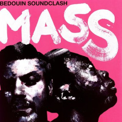 Виниловая пластинка Bedouin Soundclash - Mass