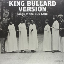 Виниловая пластинка Various Artists - King Bullard Version: Songs of the BOS Label
