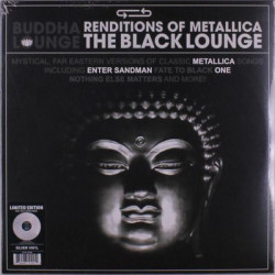 Виниловая пластинка Various Artists - Buddha Lounge Renditions Of Metallica - The Black Lounge