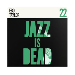 Виниловая пластинка Ebo Taylor, Adrian Younge, Ali Shaheed Muhammad - Ebo Taylor Jid022