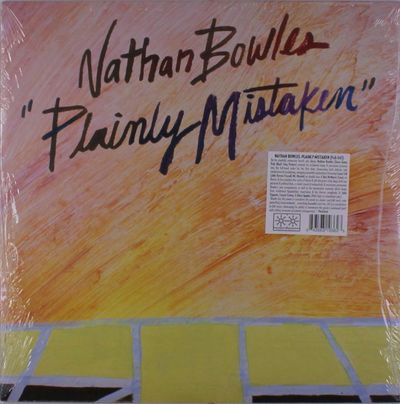 Виниловая пластинка Nathan Bowles - Plainly Mistaken