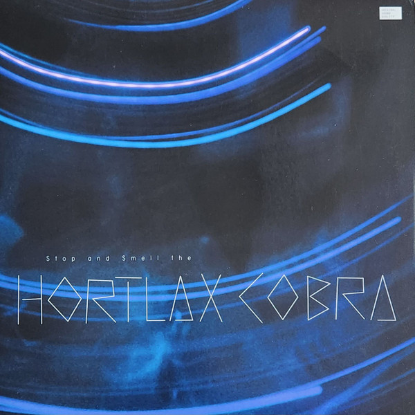 Виниловая пластинка Hortlax Cobra - Stop And Smell The Hortlax Cob