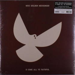 Виниловая пластинка Hiss Golden Messenger - O Come All Ye Faithful