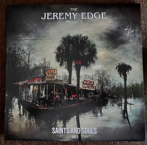 Виниловая пластинка The Jeremy Edge Project - Saints & Souls Vol 1