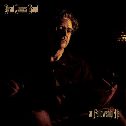 Виниловая пластинка Brad James Band - At Fellowship Hall