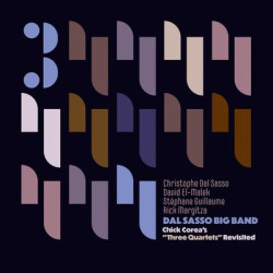 Виниловая пластинка Dal Sasso Big Band &amp; Christophe Dal Sasso - Chick Corea: Three Quartets Revisited