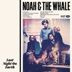 Виниловая пластинка Noah And The Whale - Last Night On Earth