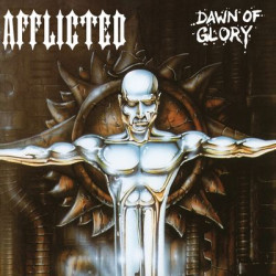 Виниловая пластинка Afflicted - Dawn Of Glory (Re-Issue 2023)