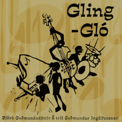 Виниловая пластинка Trio Gudmundar Ingolfssonar Bjork Gudmundsdottir - Gling-Glo (LP)
