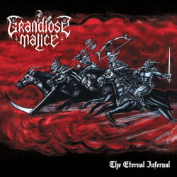 Виниловая пластинка Grandiose Malice - The Eternal Infernal
