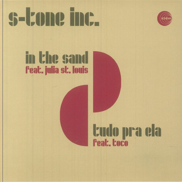 Виниловая пластинка S-Tone Inc. - In The Sand / Tudo Pra Ela
