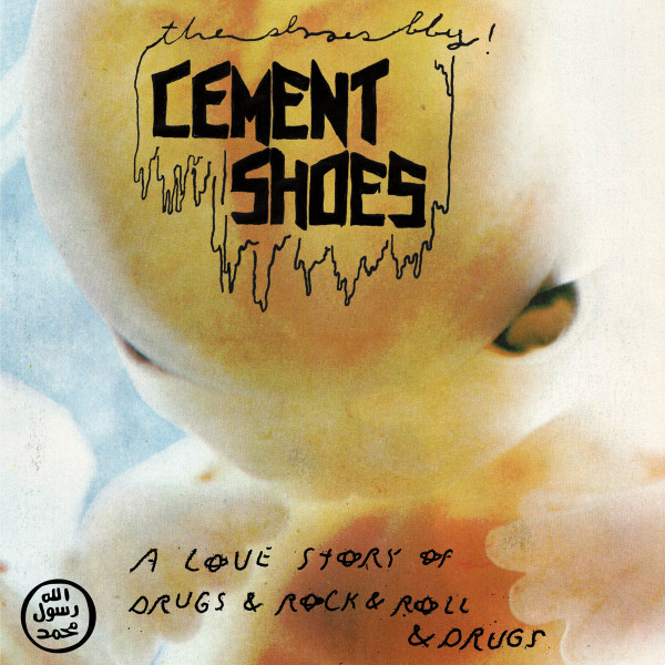 Виниловая пластинка Cement Shoes - A Love Story Of Drugs & Rock & Roll & Drugs