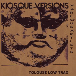 Виниловая пластинка Tolouse Low Trax - Kiosque Versions