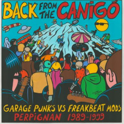 Виниловая пластинка Various Artists - Back From The Canigo - Garage