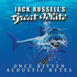 Виниловая пластинка Jack Russells Great White - Once Bitten Acoustic Bytes