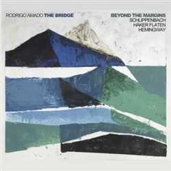 Виниловая пластинка The (Amado/Schlippenbach/Haker Flaten/Hemingway) Bridge - Beyond The Margins