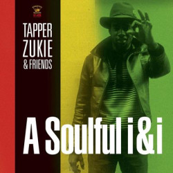 Виниловая пластинка Tapper Zukie &amp; Friends - A Soulful I&amp;I