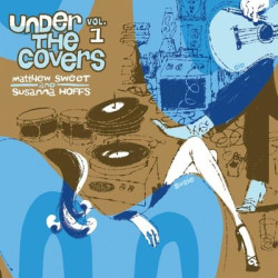 Виниловая пластинка Matthew Sweet and Susanna Hoffs - Under The Covers - Vol 1 (Heavyweight Silver Vinyl)