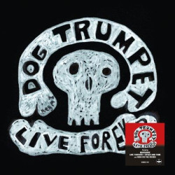 Виниловая пластинка Dog Trumpet - Live Forever (140g Black Vinyl)