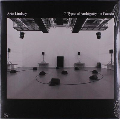 Виниловая пластинка Arto Lindsay - 7 Types Of Ambiguity - A Parad