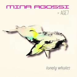 Виниловая пластинка Mina Agossi &amp; AGE7 - Lonely Whales