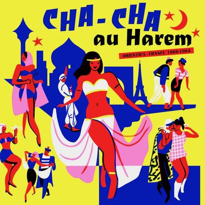 Виниловая пластинка Various Artists - Cha Cha Au Harem - Orientica