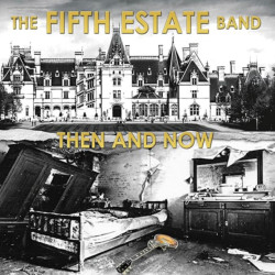 Виниловая пластинка The Fifth Estate Band - Then And Now