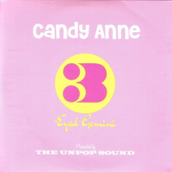 Виниловая пластинка The Unpop Sound - Candy Anne/Three-Eyed Gemini