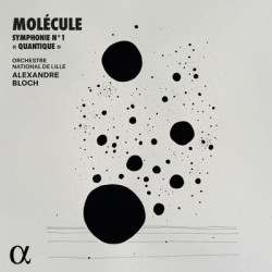 Виниловая пластинка Molécule; Orchestre National de Lille; Alexandre Bloch - Molécule: Symphonie N° 1 "Quantique" (LP version)