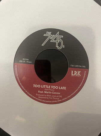 Виниловая пластинка The 7:45s - The Way that I Love You / Too Little Too Late