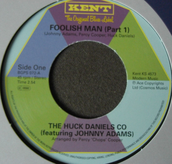 Виниловая пластинка Huck Daniels Co, The (Featuring Johnny Adams) - Foolish Man Part 1 / Foolish Man Part 2