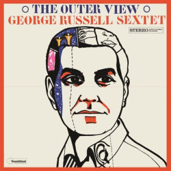 Виниловая пластинка George Russell Sextet - The Outer View