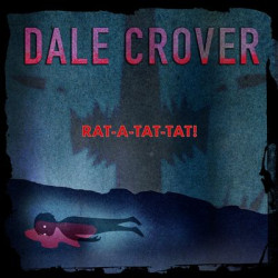 Виниловая пластинка Dale Crover - Rat-A-Tat-Tat!