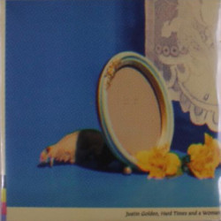 Виниловая пластинка Justin Golden - Hard Times and a Woman