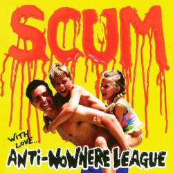 Виниловая пластинка Anti-Nowhere League - Scum