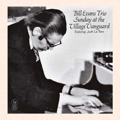Виниловая пластинка Bill Evans Trio - Sunday at the Village Vanguard