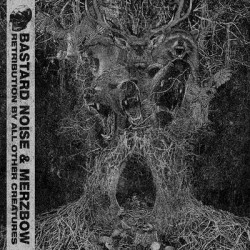 Виниловая пластинка Bastard Noise &amp; Merzbow - RETRIBUTION BY ALL OTHER CREATURES