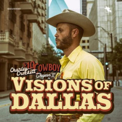 Виниловая пластинка Charley Crockett - Visions of Dallas