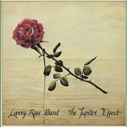 Виниловая пластинка Larry Rose Band - Jupiter Effect The