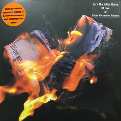 Виниловая пластинка Peter Alexander Jobson - Burn The Ration Books Of Love
