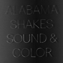 Виниловая пластинка Alabama Shakes - Sound And Color