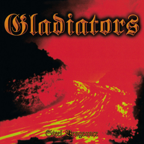 Виниловая пластинка Gladiators - Steel Vengeance
