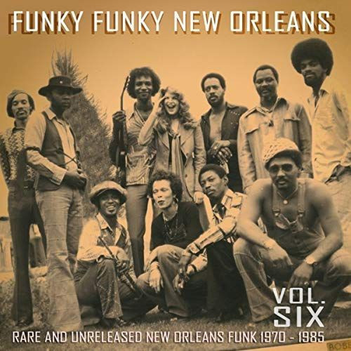 Виниловая пластинка Various Artists - Funky Funky New Orleans, Vol 6