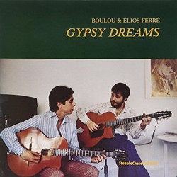 Виниловая пластинка Boulou &amp; Elios Ferre - Gypsy Dreams