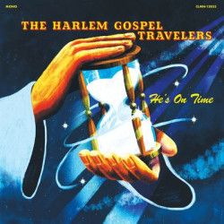 Виниловая пластинка The Harlem Gospel Travelers - He'S On Time