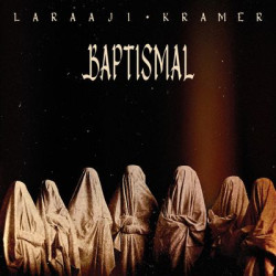 Виниловая пластинка Laraaji &amp; Kramer - Baptismal